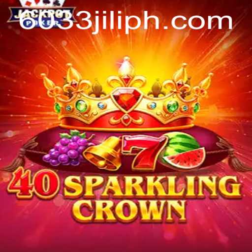 Exploring 40SparklingCrown: The Enchanting World of 6033JILI