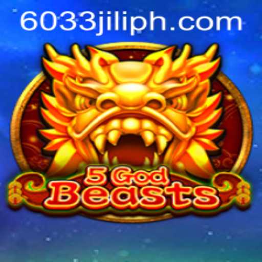 Exploring the Mythical World of 5GodBeasts and Decoding the Secrets of 6033JILI
