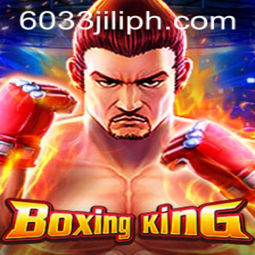 Unveiling BoxingKing: A Knockout Experience with 6033JILI
