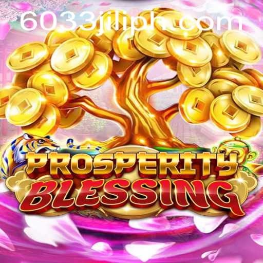 Discover the Magic of ProsperityBlessing: A Game of Fortune